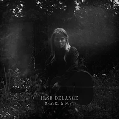 Ilse Delange: Gravel & Dust (Vinyl LP)