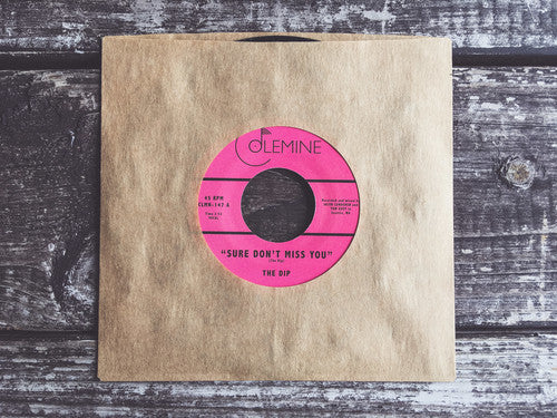 Dip: Sure Don't Miss You / Instrumental (7-Inch Single)