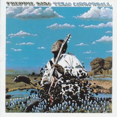 Freddie King: Texas Cannonball (Vinyl LP)