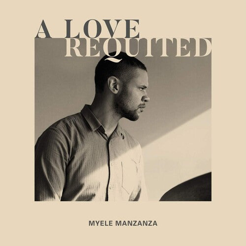 Manzanza, Myele: A Love Requited (Vinyl LP)
