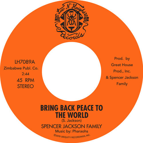 Spencer Jackson Family: Bring Back Peace To The World Pt. I / Bring Back Peace To The World II (7-Inch Single)