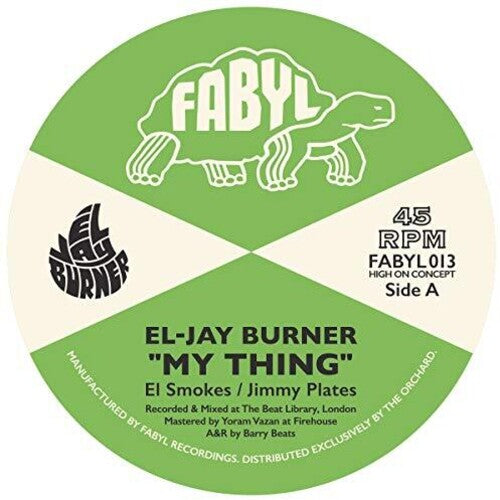 El-Jay Burner: My Thing (7-Inch Single)