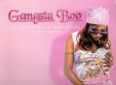 Gangsta Boo: Can I Get Paid (12-Inch Single)