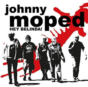 Johnny Moped: Hey Belinda (7-Inch Single)