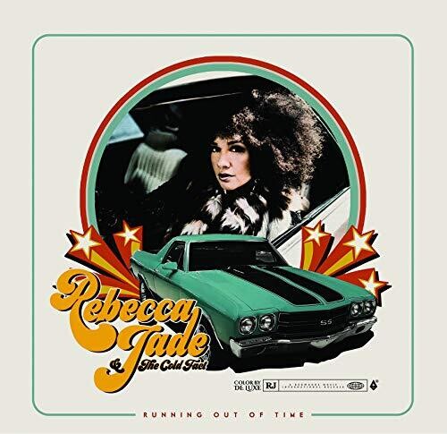 Rebecca Jade & the Cold Fact: Running Out Of Time (Vinyl LP)