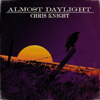 Knight, Chris: Almost Daylight (Vinyl LP)