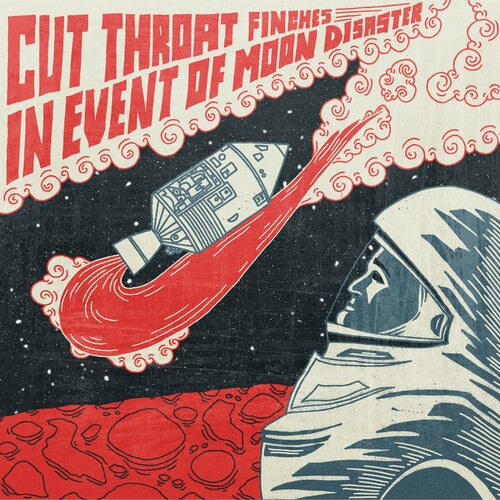 Cut Throat Finches: In Event of Moon Disaster (Vinyl LP)