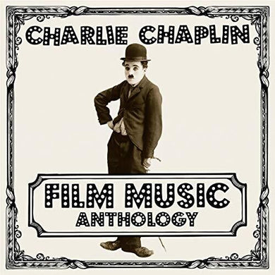 Charlie Chaplin: Charlie Chaplin Film Music Anthology (Vinyl LP)