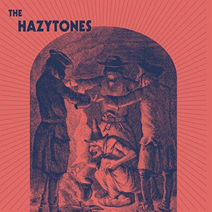 Hazytones: Hazytones (Vinyl LP)