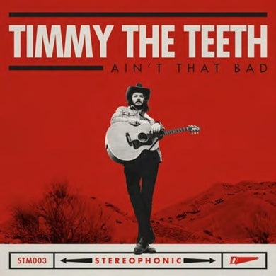 Timmy the Teeth: Ain't That Bad (Vinyl LP)