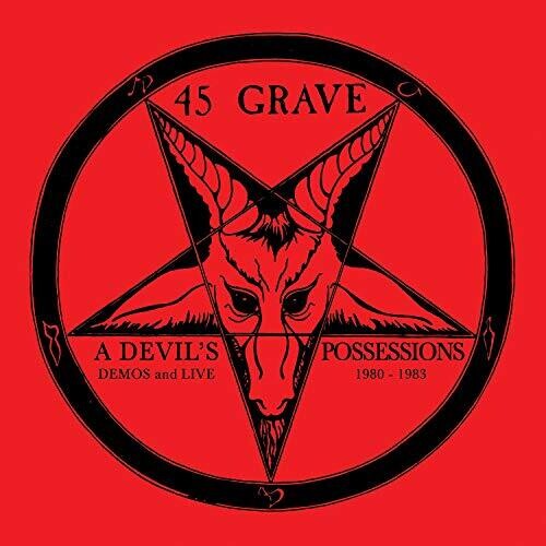 45 Grave: A Devil's Possessions - Demos & Live 1980-1983 (Vinyl LP)