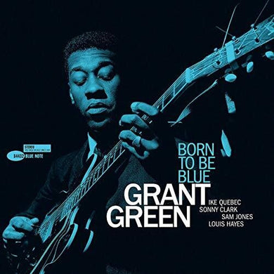 Green, Grant: Born To Be Blue (Vinyl LP)