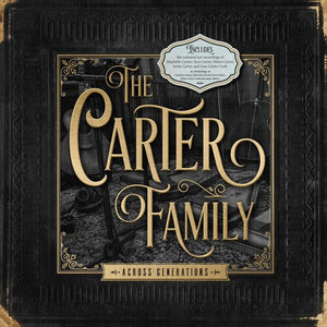 Carter Family: Across Generations (Vinyl LP)