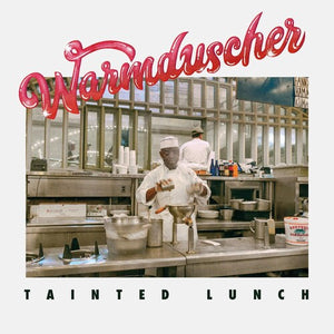 Warmduscher: Tainted Lunch (Vinyl LP)