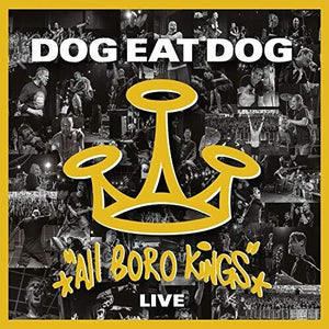 Dog Eat Dog: All Boro Kings Live (Vinyl LP)