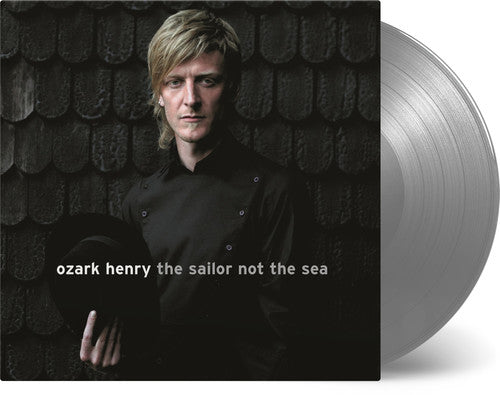 Ozark, Henry: Sailor Not The Sea (Vinyl LP)