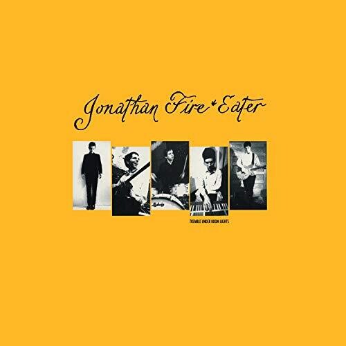 Jonathan Fire Eater: Tremble Under Boom Lights (Vinyl LP)