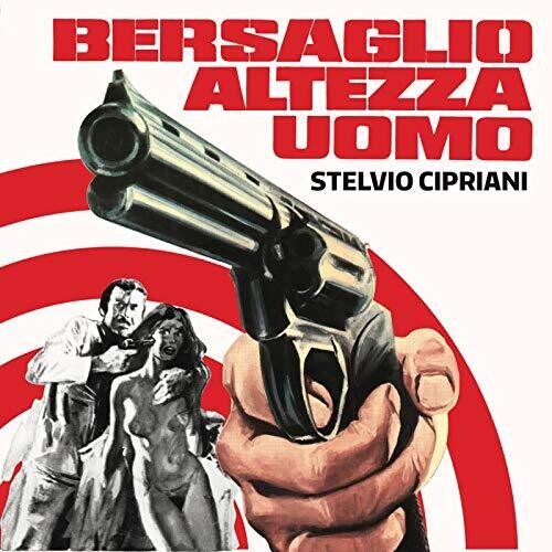 Stelvio Cipriani: Bersaglio Altezza Uomo (7-Inch Single)