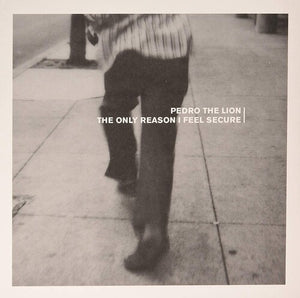 Pedro the Lion: The Only Reason I Feel Secure (Vinyl LP)