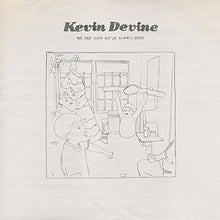 Kevin Devine: We Are Who We've Always Been (Vinyl LP)