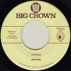 Holy Hive: Hypnosis / Broom (7-Inch Single)