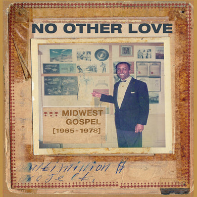 No Other Love: Midwest Gospel (1965-1978) / Var: No Other Love: Midwest Gospel (1965-1978) (Various Artists) (Vinyl LP)