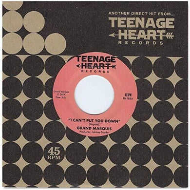 Grand Marquis: I Can't Put You Down / I'll Never Be Satisfied (7-Inch Single)