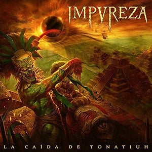 La Caida De Tonatiuhby Impureza (Vinyl Record)