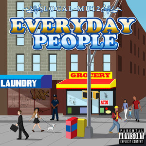 Local-Mu12: Everyday People (Vinyl LP)