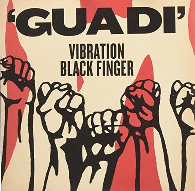 Vibration Black Finger: Guadi (12-Inch Single)