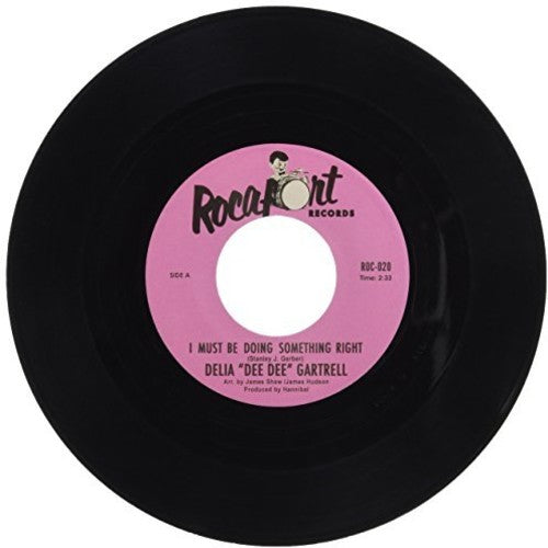 Delia Gartrell: I Must Be Doing Something Right / Fight Fire With Fire (7-Inch Single)