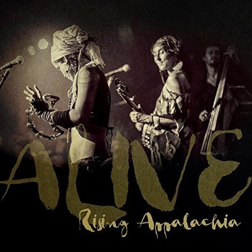 Rising Appalachia: Alive (Vinyl LP)