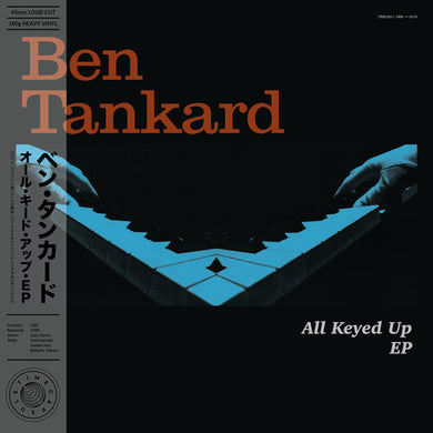 Tankard, Ben: All Keyed Up Ep (12-Inch Single)