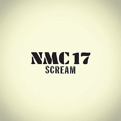 Scream: NMC17 (12-Inch Single)