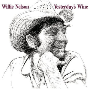 Willie Nelson: Yesterdays' Wine (Vinyl LP)