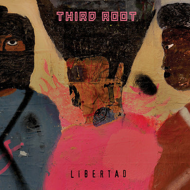 3rd Root: Libertad (Vinyl LP)