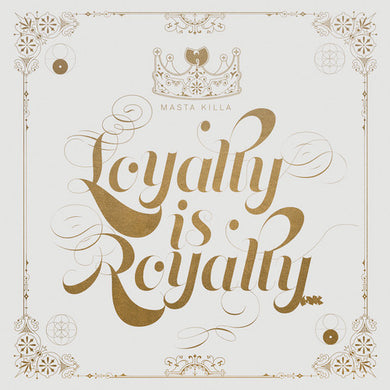 Masta Killa: Loyalty is Royalty (Vinyl LP)