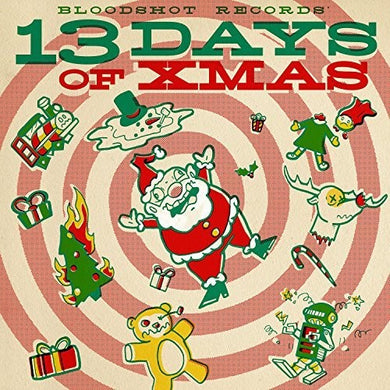Bloodshot Records' 13 Days of Xmas / Various: Bloodshot Records' 13 Days Of Xmas (Various Artists) (Vinyl LP)