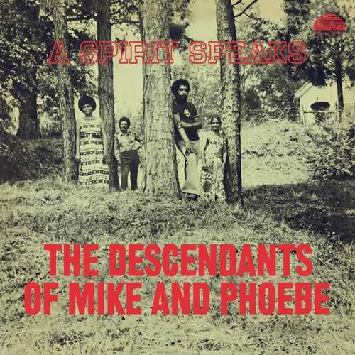 Descendants of Mike & Phoebe: A Spirits Speak (Vinyl LP)