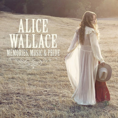 Alice Wallace: Memories Music & Pride (Vinyl LP)