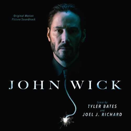 Bates, Tyler / Richard, Joel J: John Wick (Original Motion Picture Soundtrack) (Vinyl LP)