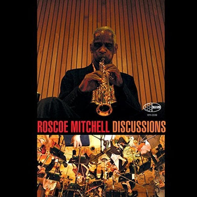 Mitchell, Roscoe: Discussions (Vinyl LP)