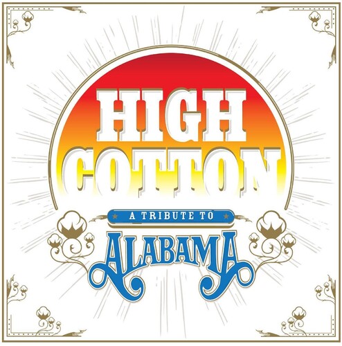 High Cotton: A Tribute to Alabama / Various: High Cotton: A Tribute To Alabama (Vinyl LP)
