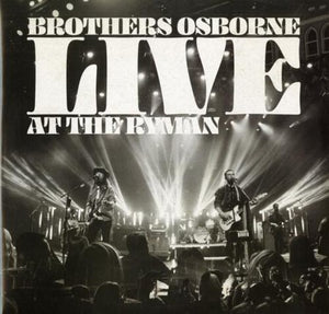 Brothers Osborne: Live At The Ryman (Vinyl LP)