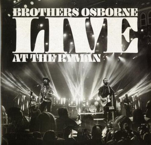 Brothers Osborne: Live At The Ryman (Vinyl LP)
