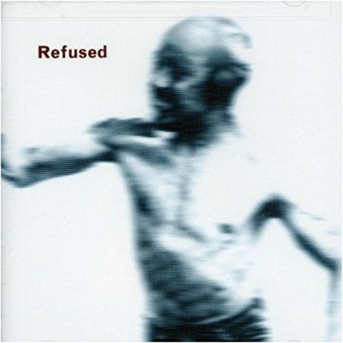 Refused: Songs To Fan The Flames Of Discontent (Vinyl LP)