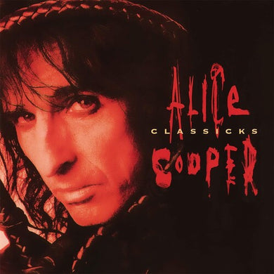 Alice Cooper: Classicks [Limited Transparent Red Vinyl] (Vinyl LP)