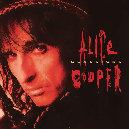 Alice Cooper: Classicks [Limited Transparent Red Vinyl] (Vinyl LP)