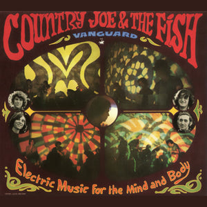 Country Joe & the Fish: Electric Music For The Mind And Body (Vinyl LP)