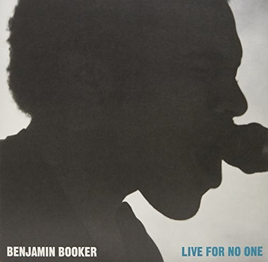 Booker, Benjamin: Live For No One (Live Columbus Theater, Providende, RI) (Vinyl LP)